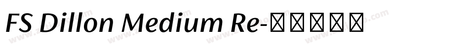 FS Dillon Medium Re字体转换